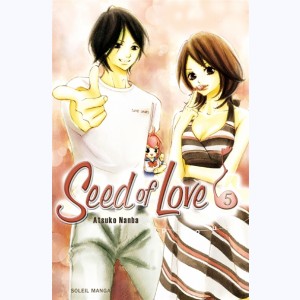 Seed of Love : Tome 5