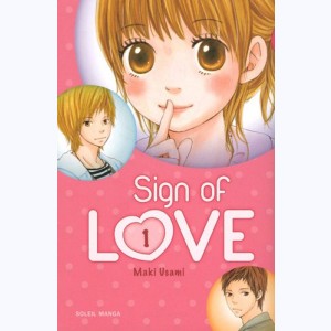 Sign of Love : Tome 1