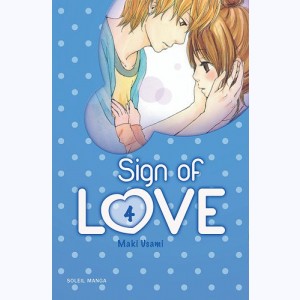 Sign of Love : Tome 4
