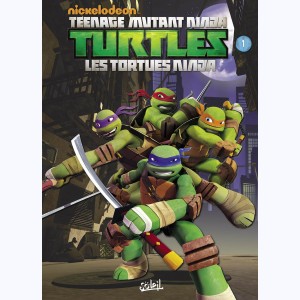 Teenage Mutant Ninja Turtles - Les Tortues Ninja : Tome 1, Premiers pas