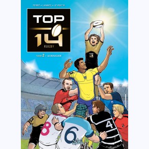 Top 14 : Tome 2, Le Bouclier