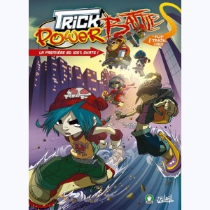 Trick power battle : Tome 1, Flip trick 360