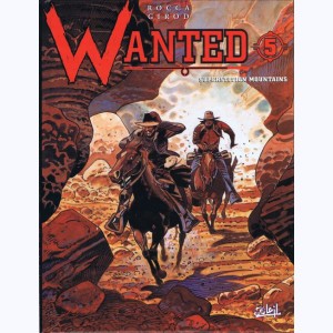 Wanted : Tome 5, Superstition mountains