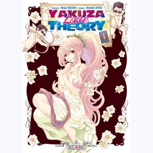 Yakuza Love Theory : Tome 1