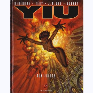 Yiu : Tome 1, Aux enfers : 