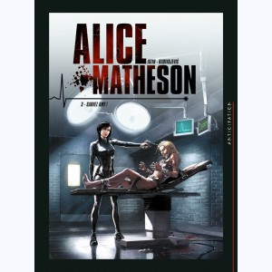 Alice Matheson : Tome 3, Sauvez Amy !