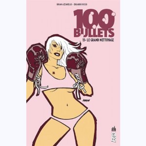 100 Bullets : Tome 13, Le grand nettoyage