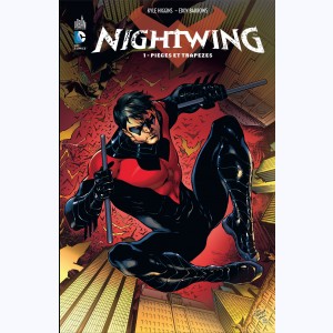 Nightwing : Tome 1, Pièges et trapèzes