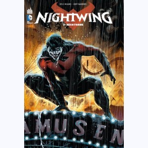 Nightwing : Tome 3, Hécatombe