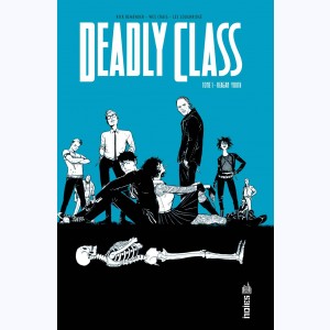 Deadly Class : Tome 1, Reagan Youth