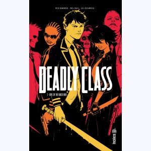 Deadly Class : Tome 2, Kids of the black hole