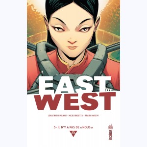 East of West : Tome 3, Il n'y a pas de "nous"