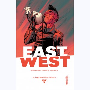 East of West : Tome 4, À qui profite la guerre ?
