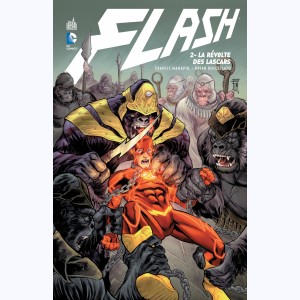 Flash : Tome 2, La révolte des lascars