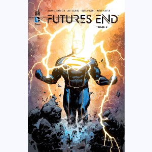 Futures End : Tome 2
