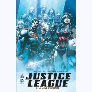 Justice League : Tome 8, La ligue d'injustice