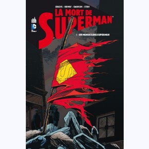 La mort de Superman : Tome 1, Un monde sans Superman