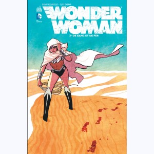 Wonder Woman : Tome 3, De sang et de fer