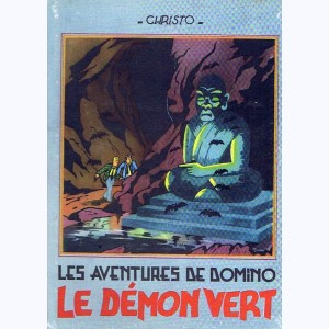 Les aventures de Domino, Le démon vert : 