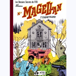 Mr Magellan : Tome 5, La maison volante