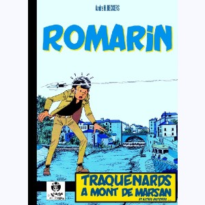 Romarin : Tome 1, Traquenards à Mont-de-Marsan et autres histoires