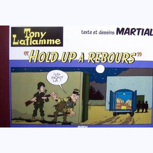 Tony Laflamme : Tome 8, "Hold-up à rebours"