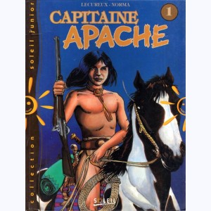 Capitaine Apache : Tome 1