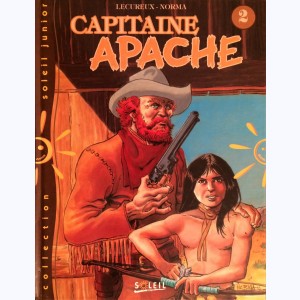 Capitaine Apache : Tome 2