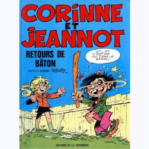 Corinne et Jeannot : Tome 5, Retours de bâton : 