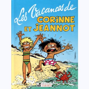Corinne et Jeannot : Tome 3, Les vacances de ...