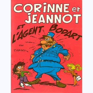 Corinne et Jeannot : Tome 2, ... et L'agent Bodart : 