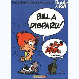 Boule & Bill, Bill a disparu ! : 