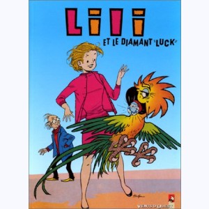 Lili : Tome 11, Lili et le diamant "Luck"