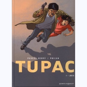 Tupac : Tome 1, Julia