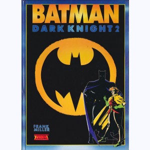 Batman - The Dark Knight Returns : Tome 2, Triomphe