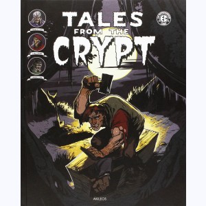 Tales from the Crypt : Tome 3