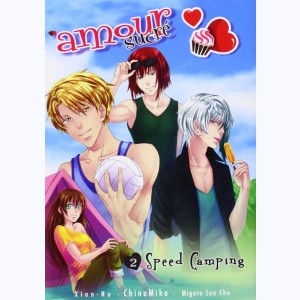 Amour sucré : Tome 2, Speed Camping