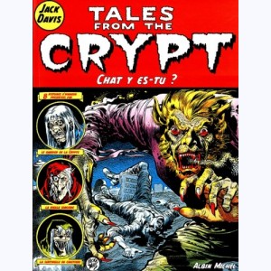 Tales from the Crypt : Tome 7, Chat y es-tu ?