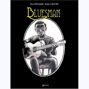 Bluesman : Tome 1