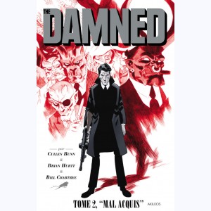 The Damned : Tome 2, Mal Acquis