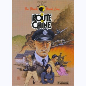 The Black Hawk Line : Tome 1, La route de Chine