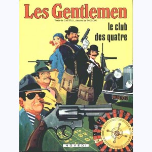 Les Gentlemen : Tome 3, Le club des quatre : 
