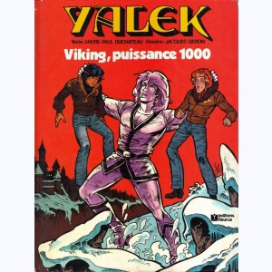 Yalek : Tome 2, Viking, puissance 1000