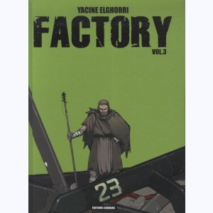 Factory : Tome 3