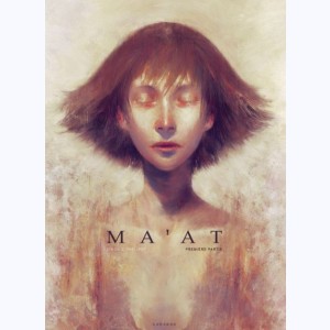 Ma'at : Tome 1