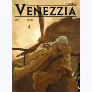 Venezzia : Tome 1, Wardelia