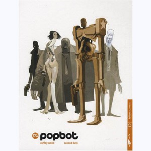 Popbot, Second livre