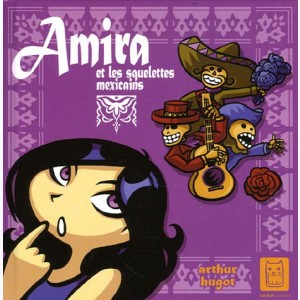Amira, et les squelettes mexicains