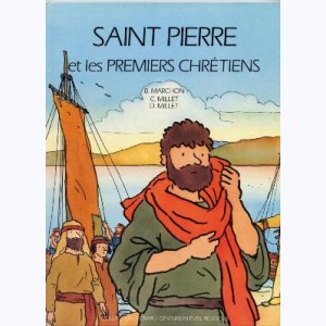 Religion : Tome 3, Saint Pierre et les premiers chrétiens