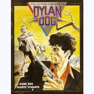 Dylan Dog : Tome 1, L'aube des morts vivants
